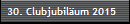 30. Clubjubilum 2015