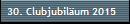 30. Clubjubilum 2015